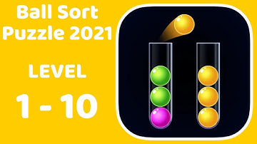 Ball Sort Puzzle 2021 Level 1-10 Walkthrough Solution (iOS - Android)