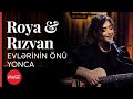 Roya & Rızvan - Evlərinin Önü Yonca / Akustikhane #hissethezzal