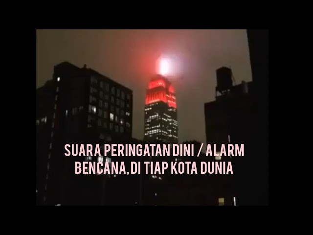 SUARA ALARM PERINGATAN DINI BENCANA DI KOTA BESAR SELURUH DUNIA class=