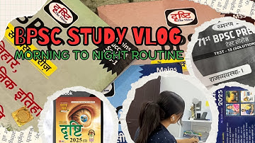 A Realistic Day in My Life as a BPSC Aspirant / Full Study Vlog #studyvlog #studywithme #71thbpsc