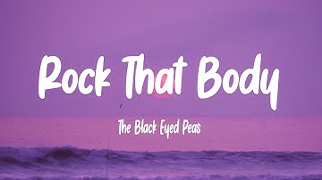Rock That Body - The Black Eyed Peas (Lyrics)
