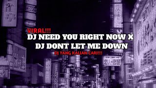 DJ NEED YOU RIGHT NOW NABIH FVNKY | DJ DONT LET ME DOWN VIRAL TIKTOK 2024!!!
