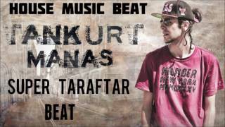 Tankurt Manas  -  Süper Taraftar (BEAT) | House Music Beat Resimi
