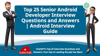 Top 25 Senior Android Developer Interview Questions and Answers | Android Interview Guide screenshot 4