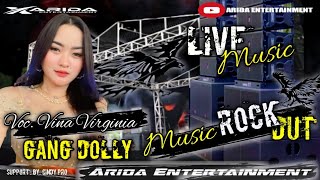 Gang Dolly _Voc.Vina Virginia//By.Arida Entertainment & Biduan Racing Situbondo.