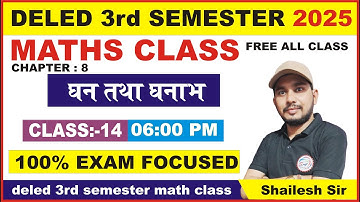 deled 3rd semester math class|deled third semester math | ghan ttha ghanabh  |14| By shailesh sir