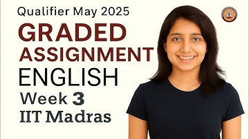 IIT Madras BS degree | English week 3 Graded Assignment Solution !!