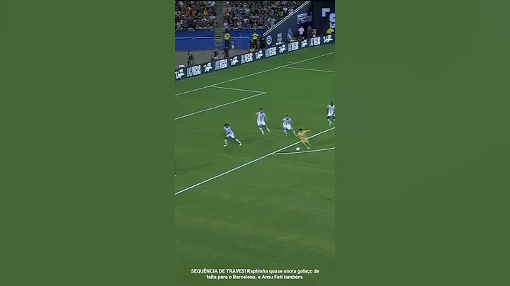 SEQUÊNCIA DE TRAVES! Raphinha quase anota golaço de falta para o Barcelona, e Ansu Fati também