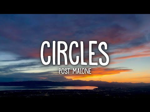 Post Malone - Circles (Lyrics)