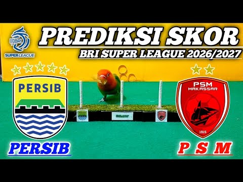 dsnatoto x angka toto macau keluar hari ini - PERSIB BANDUNG VS PSM MAKASSAR || BRI SUPER LEAGUE 2026/2027 || PREDIKSI SKOR 