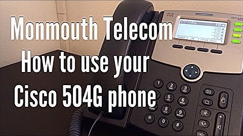 Monmouth Telecom: How to use your Cisco 504G Phone