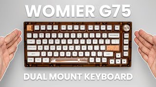 Womier G75 - Dual Mount (Gasket/Top) 75% Mechanical Keyboard