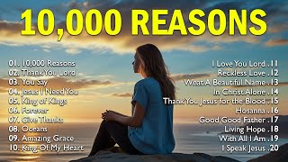 10,000 Reasons | Worship to Inspire Hope & Faith ✝️ Hillsong Playlist 2025 for Devotion & Reflection