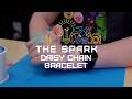 Daisy Chain Bracelet Tutorial | Making with The Spark!