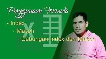 Index Match Excel dan Gabungan Rumus Keduanya