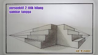 gambar perspektif 2 titik hilang simple || gambar tangga 2 arah ||  @wah_ID channel