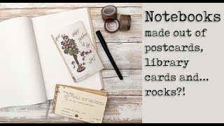 Notebooks made out of postcards, library cards and... rocks?!