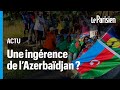 Pourquoi la france accuse lazerbadjan dattiser la colre en nouvellecaldonie