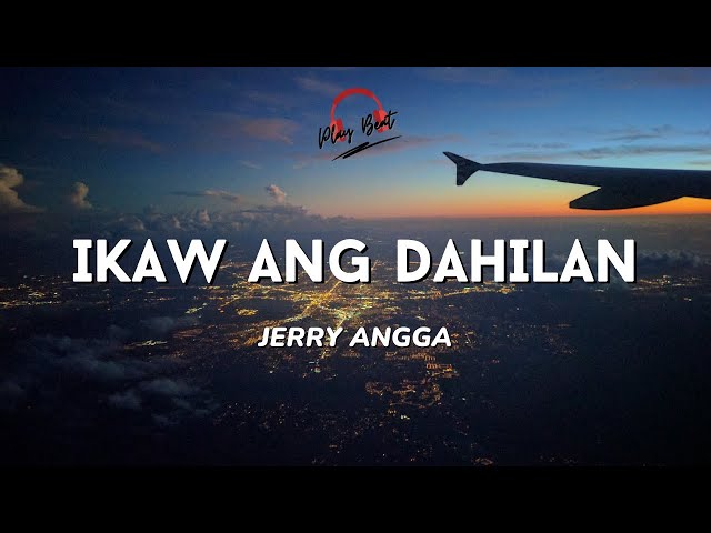 IKAW ANG DAHILAN (Lyrics Video) - Jerry Angga class=