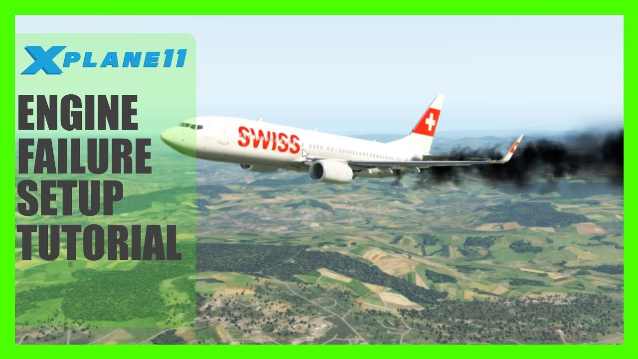 X-plane 11 ENGINE FAILURE Setup Tutorial - YouTube