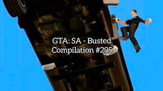 Gta San Andreas  Busted Compilation Part 295 