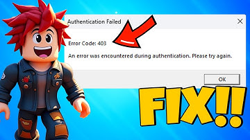 How To Fix Roblox Error Code 403 in 2025 | Roblox Authentication Failed Error Fix