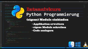 Intensivkurs Python Programmierung 🐍 - (eigene) Module einbinden | ITWorks4U