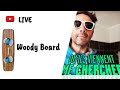 Live woody board  parcours ing son shaper 
