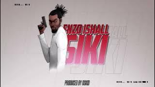 Enzo Ishall - Siki (Official Audio)
