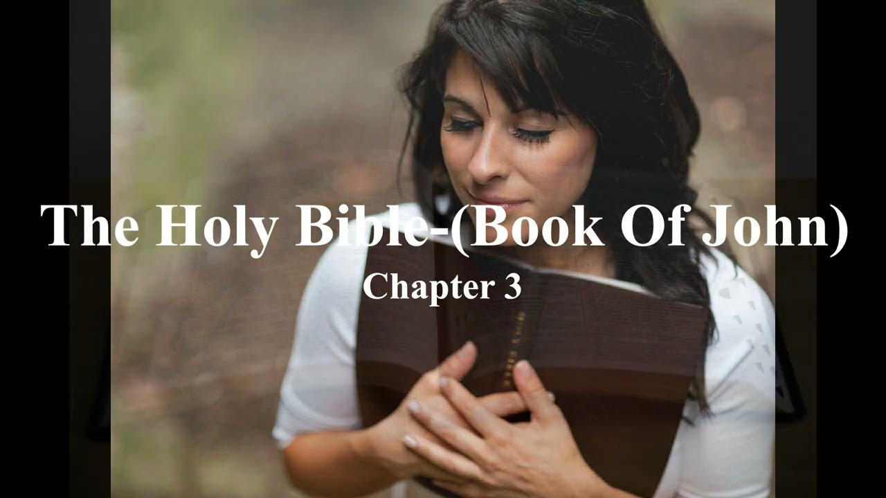holy-bible-book-of-john-chapter-3-in-english-youtube