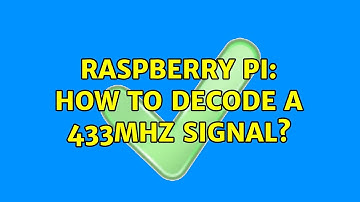 Raspberry Pi: How to decode a 433MHZ signal? (2 Solutions!!)