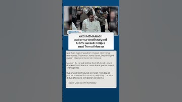 AKSI MEMANAS! Gubernur Dedi Mulyadi Alami Luka di Pelipis saat Temui Massa