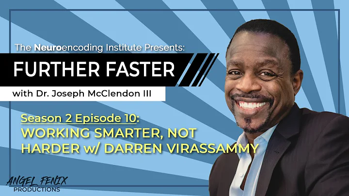 S2 E10 Further Faster with Dr. Joseph McClendon II...