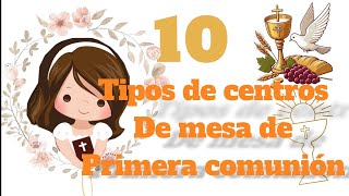 10 Tipos de Centros de Mesa para Primera Comunión Fáciles, Bonitos Ideas Hermosas para Decorar