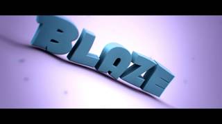 Blaze | ft. exode
