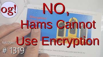 No, Hams Cannot Use Encryption (#1319)