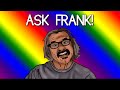 Ask Frank Vol. 15