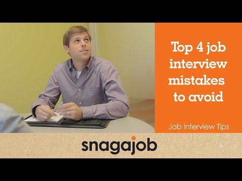 job-interview-tips-(part-10):-top-4-job-interview-mistakes-to-avoid