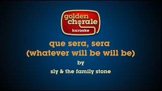 sly & the family stone - que sera sera (whatever will be will be) - (karaoke)