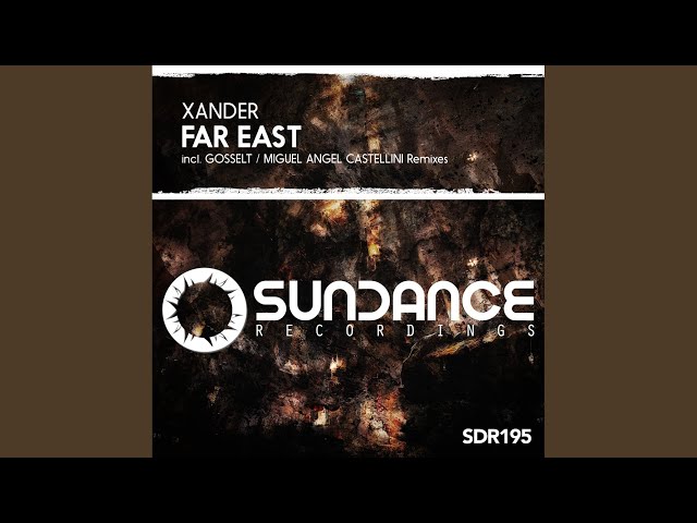 Far East (Original Mix) class=