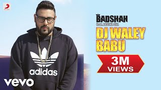 Badshah - DJ Waley Babu | Aastha Gill | Party Song