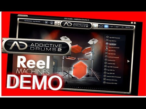 REEL MACHINES Adpak DEMO - Addictive Drums 2 - XLN Audio