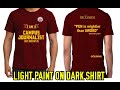 SILKSCREEN PRINTING Light Paint on Dark Shirt, 2 Coats