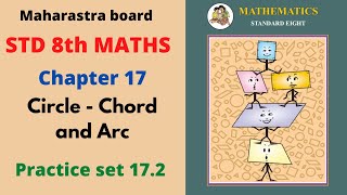 circle chord and arc std 8 practice set 17 | class 8 maths chapter 17 practice set 17.2 |