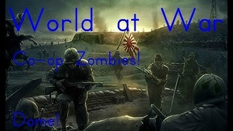 World at War - Modded Zombies - Dome