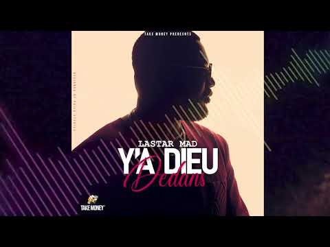 Lastar Mad - Y'a Dieu Dedans [ Prod. by Abz-trumental]