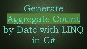 Generate Aggregate Count by Date with LINQ in C#