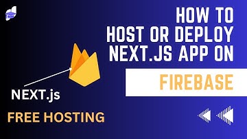 how to host or deploy Next.js application on Firebase for free - Free hosting #coding #hosting