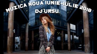 Muzica noua Iunie-Iulie 2018 | Best Moombahton Music 2018 By Dj Ursu