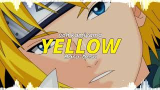 Yellow - Yoh kamiyama [Edit audio]